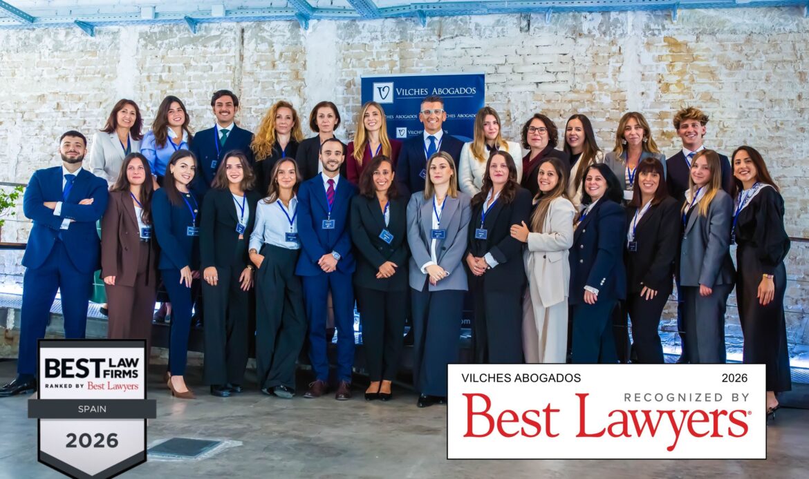 Vilches Abogados, reconocido como uno de los mejores bufetes por cuarto año consecutivo por ‘Best Lawyers’